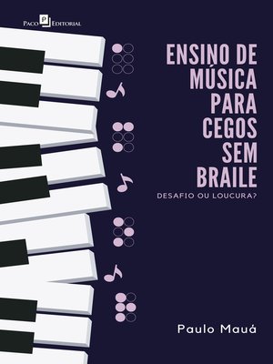 cover image of Ensino de música para cegos sem braile